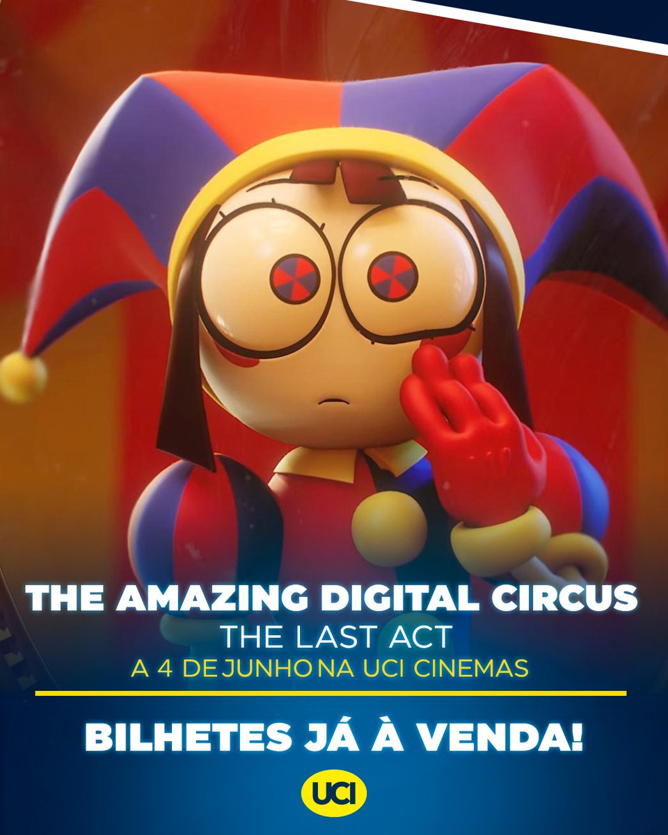 CinemasUCI's tweet photo. Chegou o dia! 🙌 Já podem comprar os vossos bilhetes para "The Amazing Digital Circus: The Last Act"! Preparados para assistir ao "Último Ato" no #cinema? Let´s go! 👉 https://t.co/j4sIbp48b5 https://t.co/Mt7VvyvIEf