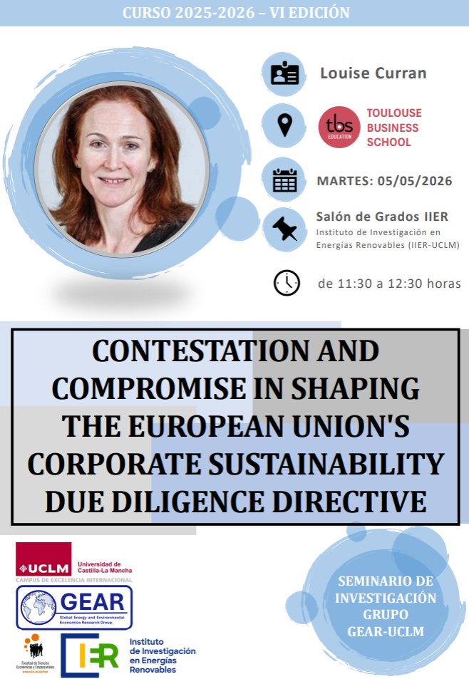 gear_uclm's tweet photo. 🔜¡Nueva entrega de nuestro Seminario de Investigación! El martes que viene nos visita Louise Curran de la Toulouse Bussiness School para presentar su trabajo: "Contestation and Compromise in Shaping the European Union’s Corporate Sustainability Due Diligence Directive". 📷 📈 https://t.co/GAxKb6wker