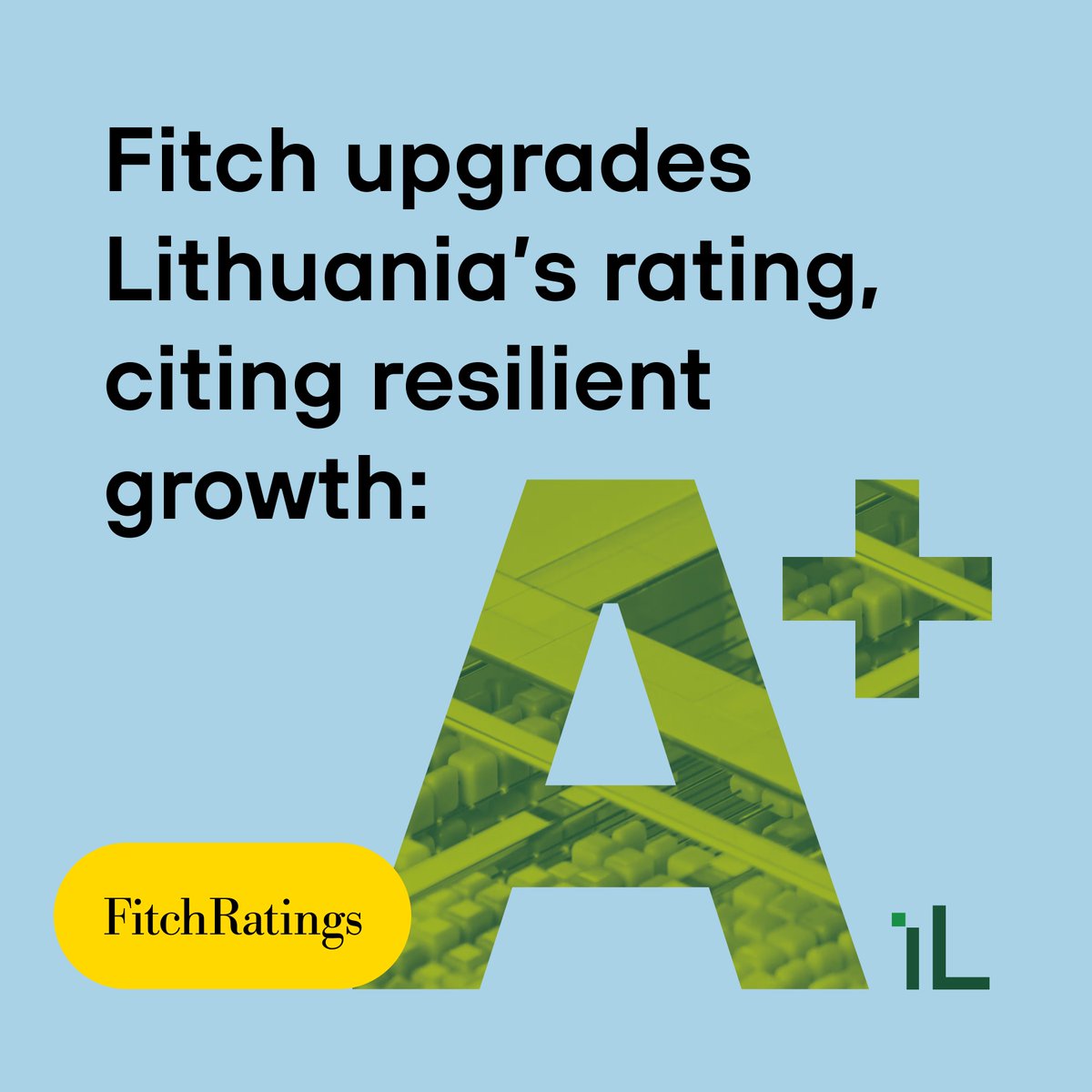 invest_LT's tweet image. 💪 @FitchRatings has raised Lithuania’s long-term foreign currency rating from A to A+. The upgrade comes amid Lithuania's #resilient economic growth:

🏭 Manufacturing output is up 33.5%
🌍 Service exports have more than doubled
📈 Real GDP increased by 2.9% in 2025, with Fitch