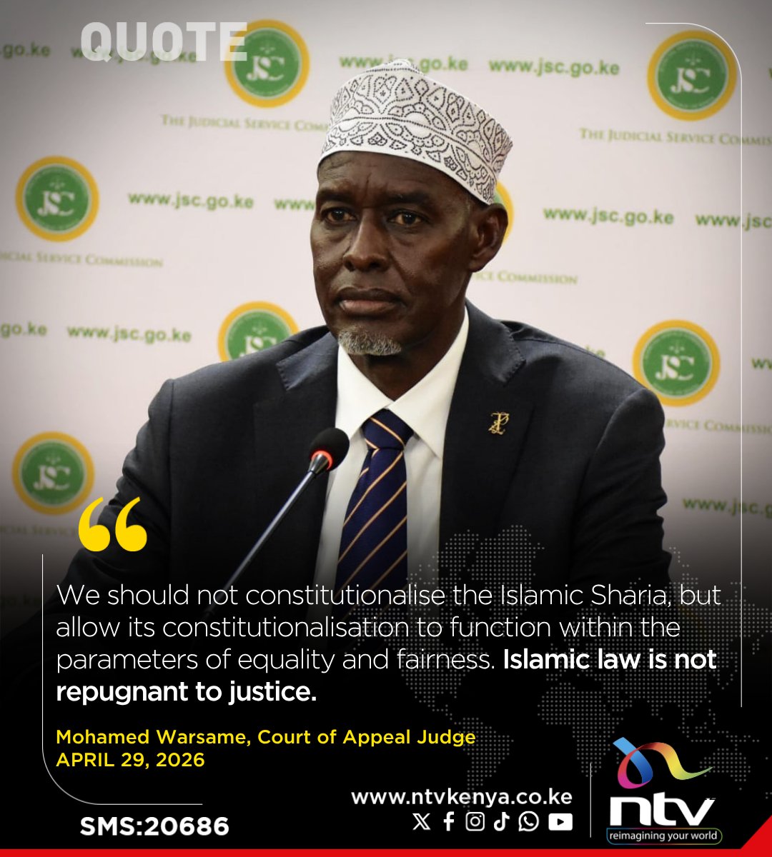 Justice Mohamed Warsame: We should not constitutionalise the Islamic Sharia, but allow its constitutionalisation to function within the parameters of equality and fairness. Islamic law is not repugnant to justice.