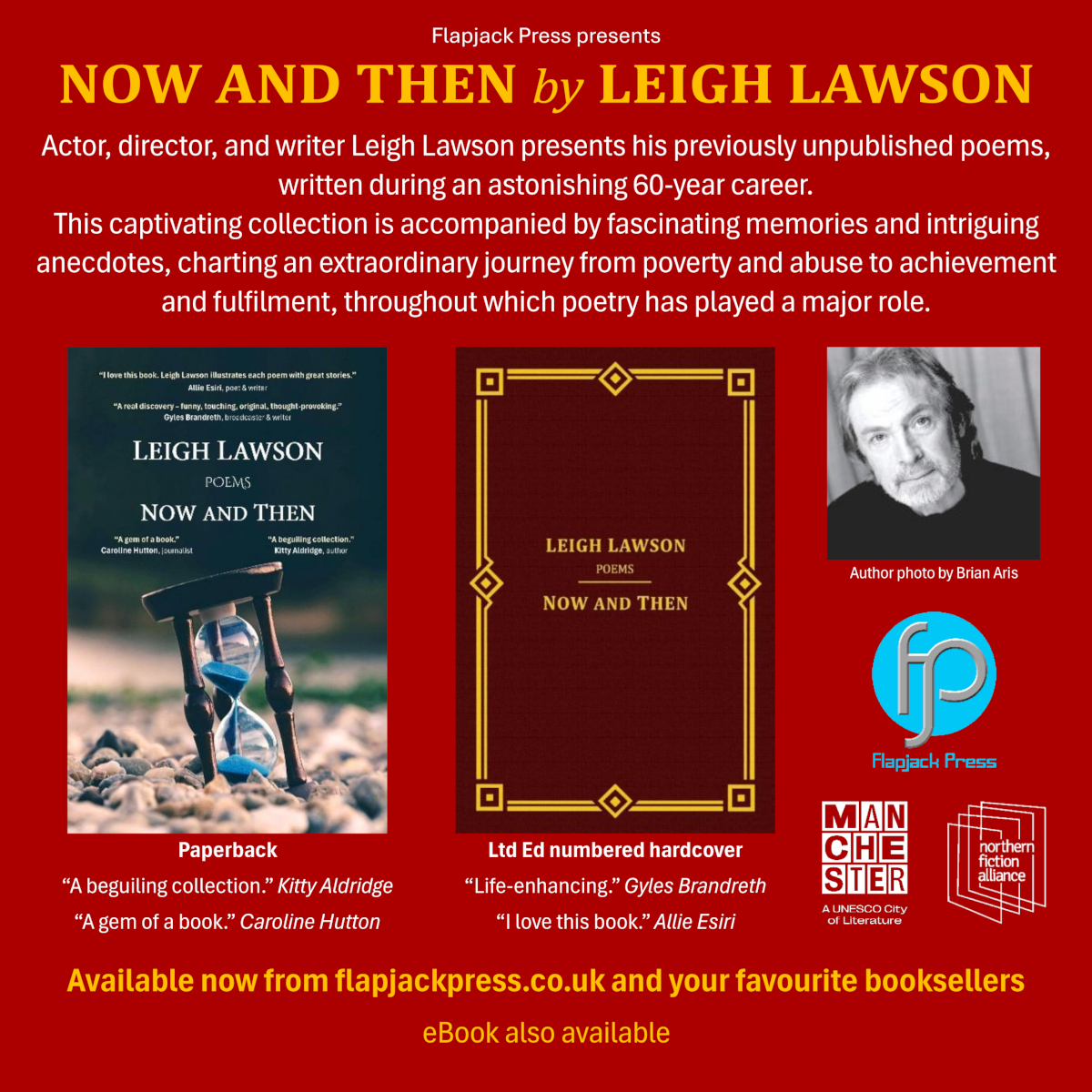 FlapjackPress's tweet image. Signed paperback copies of Leigh Lawson's inspirational poetry collection 'Now and Then' are now available from flapjackpress.co.uk (a few last but unsigned copies of the Ltd Ed hardback version are available too).
@MCRCityofLit @northfiction #memoir #poetry #wellbeing