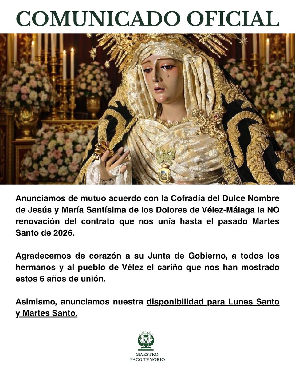 BMMPacoTenorio's tweet photo. COMUNICADO OFICIAL

No renovación con @DoloresVelezMLG. 

Agradecemos a la cofradía su confianza y cariño durante estos 6 años. 

Anunciamos nuestra disponibilidad para Lunes Santo y Martes Santo. https://t.co/W8oyK3VLw7
