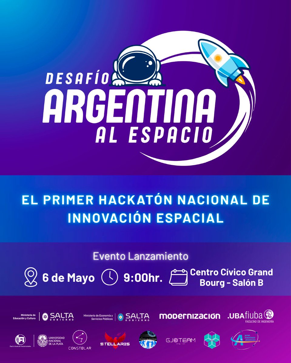 Modernizacionok's tweet photo. 🚀🌌 Lanzamos el hackatón “Desafío Argentina al Espacio” 🇦🇷

Conocé de qué se trata, cómo participar y todo lo que se viene en esta iniciativa de innovación espacial.

📅 6/5 | ⏰ 9 hs
📍 Centro Cívico Grand Bourg – Salón B

🌠 Sumate al inicio de esta experiencia https://t.co/5tWq4jmUW4