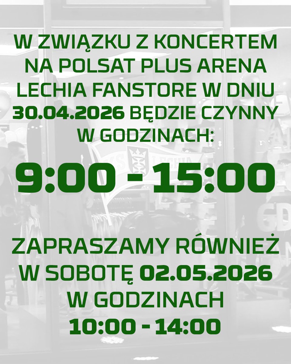 LechiaFanstore's tweet photo. W związku z koncertem na @PolsatPlusArena @LechiaGdanskSA Fanstore w dniu 30.04.2026 będzie czynny w godzinach 9:00 - 15:00

Zapraszamy Was również w sobotę 02.05.2026 w godzinach 10:00 - 14:00 i on-line 👇
🌐 https://t.co/CkgN3SSvC9 https://t.co/WpCMAOjASi