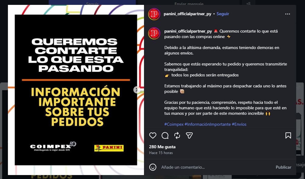 ATENCIÓN <a href="/sedecopy/">Sedeco Paraguay</a> PROPAGANDA EGAÑOSA DE PANINI PARAGUAY

Vendieron como venta anticipada, exclusiva, online. NOS ENGAÑARON.

Los que compramos anticipadamente seguimos sin recibir los pedidos, y desde ayer ya se vende en tiendas físicas en todo el país.

UNA ESTAFA SON.