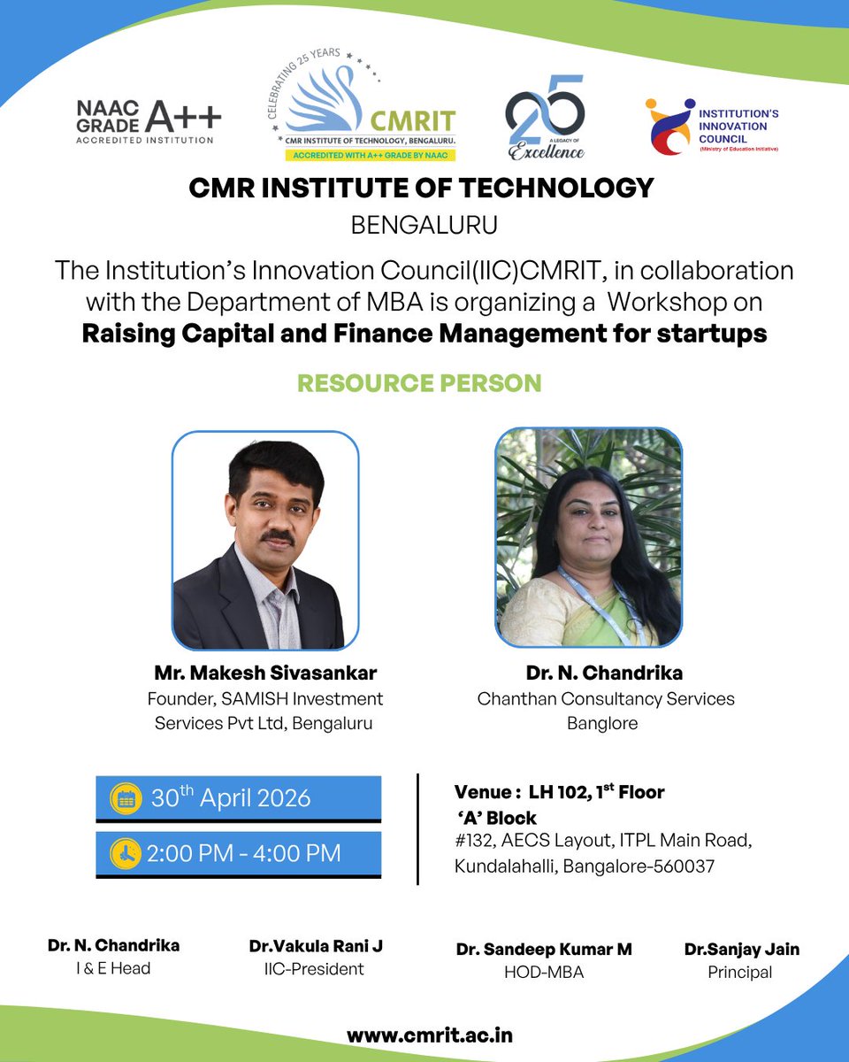 CMRIT_Bengaluru's tweet image. IIC-CMRIT in collaboration with the Department of Management Studies is organizing a Workshop on Raising Capital and Finance Management for Startups on 30th April 2026.

@mhrd_innovation

#cmritbengaluru #cmrit #IIC_CMRIT #mhrd #startup