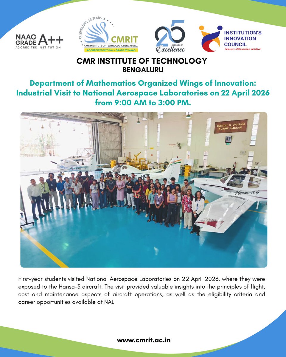 CMRIT_Bengaluru's tweet image. IIC-CMRIT in collaboration with the Department of Mathematics organized an Industrial Visit to National Aerospace Laboratories on 22nd April 2026.

@mhrd_innovation

#cmritbengaluru #cmrit #IIC_CMRIT #mhrd #NAL