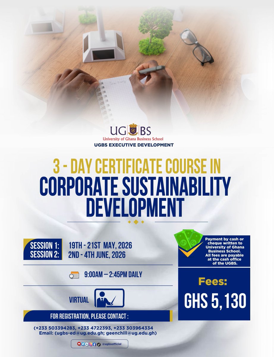 ugbsofficial's tweet photo. Join our 3-Day Certificate Course in Corporate Sustainability Development.

⏰ 9:00AM – 2:45PM (Daily)
💻 Fully Virtual
💰 GHS 5,130

Take the next step toward sustainable leadership. Register now!

#UGBS #ExecutiveDevelopment #CorporateLeadership #SustainableBusiness https://t.co/XrIuCtuFas