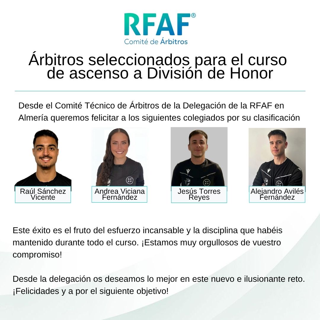 RFAFAlmeria's tweet photo. 🅰rbitros @RFAF_Arbitros

Desde #RFAFAlmería, felicitamos con orgullo a nuestros colegiados seleccionados para el curso de ascenso a División de Honor 👏⚽️

▪️ Raúl Sánchez Vicente
▪️ Andrea Viciana Fernández
▪️ Jesús Torres Reyes
▪️ Alejandro Avilés Fernández https://t.co/Rmt5eJUBay