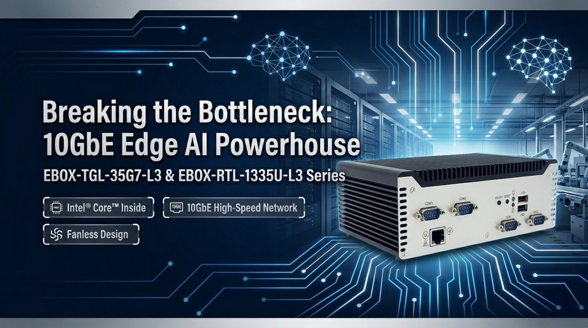 ICOPITGKK's tweet photo. 🚀 Edge AI、速度の壁に直面していませんか？新しい #EBOX-TGL-35G7-L3 / EBOX-RTL-1335U-L3 は
#10GbE 対応でデータボトルネックを解消。
✔ AOI（自動光学検査）
✔ スマートシティ／交通ビジョン
✔ リテール分析リアルタイム処理を、次のレベルへ
https://t.co/mkB1Gd6vqx
#EdgeAI #産業用PC #IoT https://t.co/l98H5F3uKn