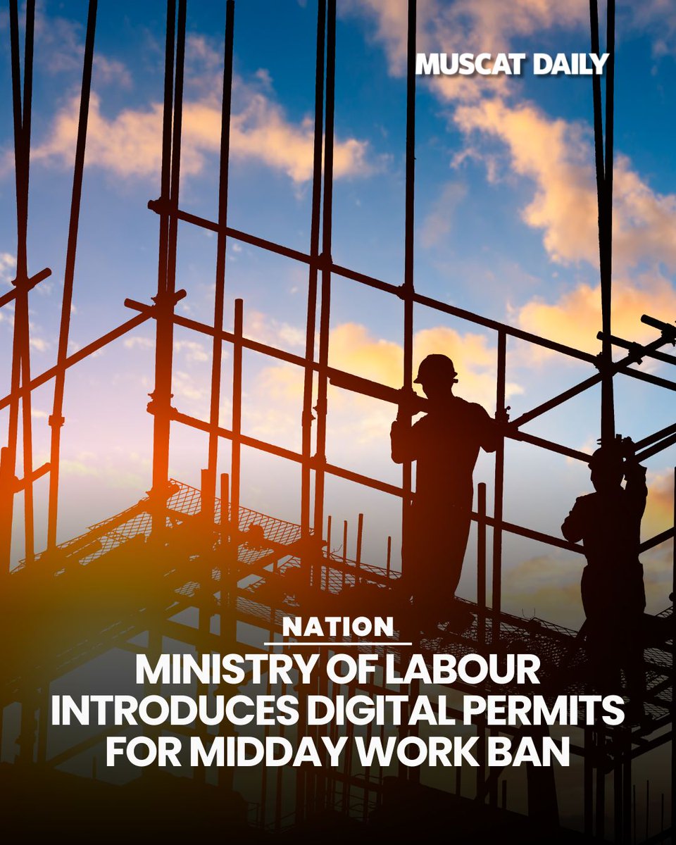 muscat_daily's tweet image. Ministry of Labour has launched a digital service for midday work permits. The annual summer ban applies from June to August between 12:30 pm and 3:30 pm for outdoor sites. 

#OmanMinistryOfLabour #WorkSafety #MiddayBan