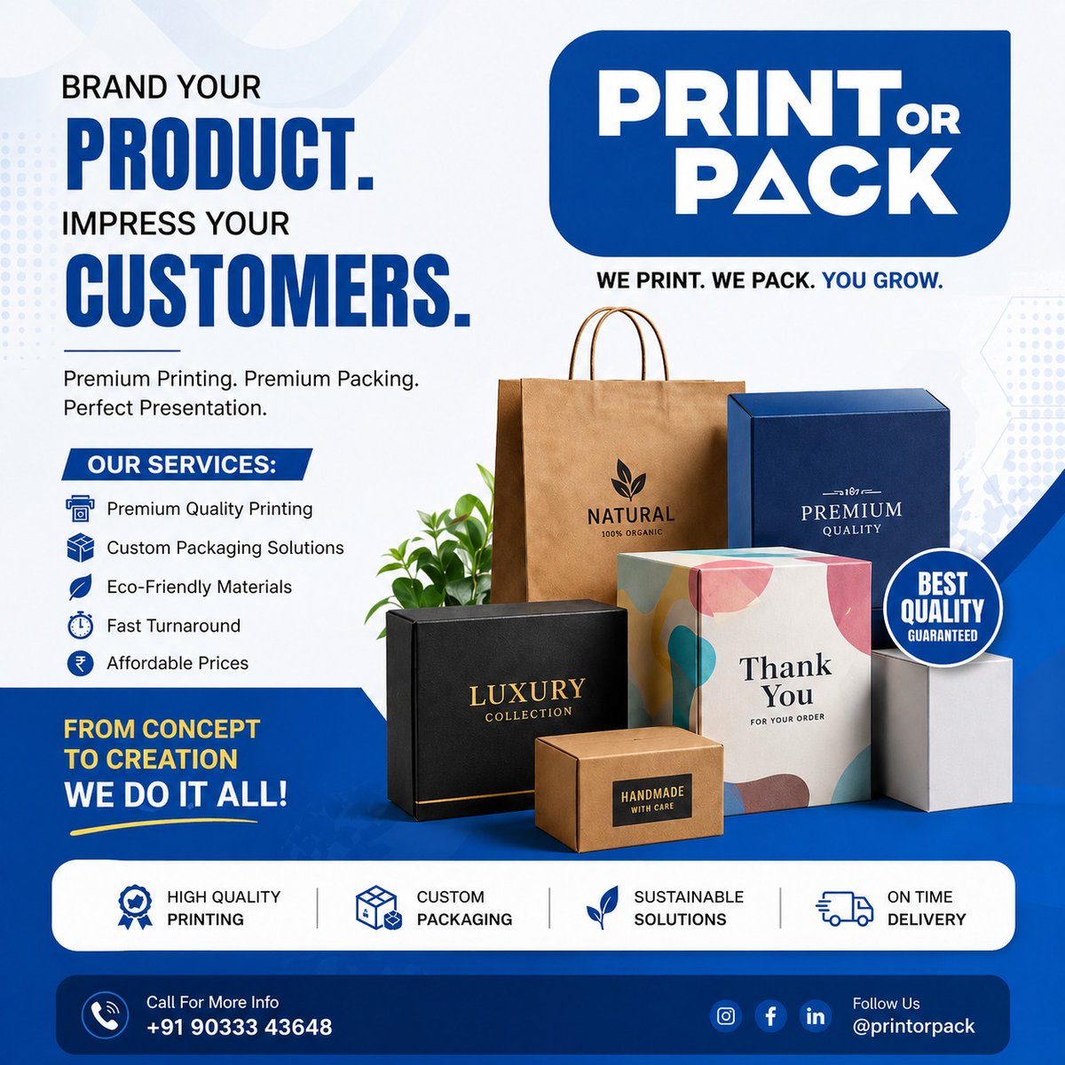 PRINTORPACK's tweet image. Your packaging is your brand’s silent ambassador. 
✨ We offer: ✅ Premium Quality Printing ✅ Custom Solutions ✅ Eco-Friendly Materials ✅ Fast Turnaround Let’s grow together! 🚀
.
.
.
#Packaging #Businesstalk #PrintOrPack #Businesstip