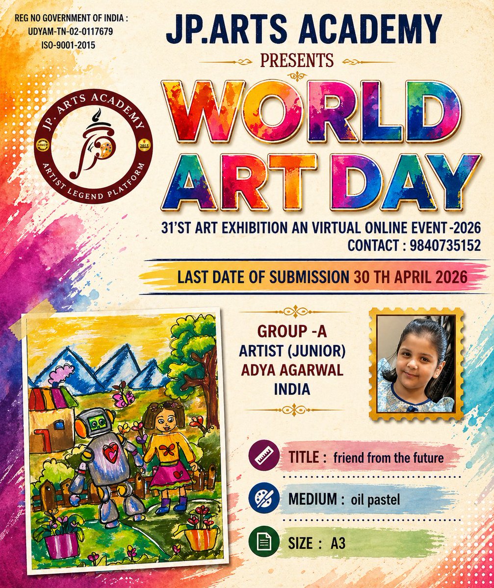 ArtistJayapriya's tweet image. OUR ACADEMY ACKNOWLEDGE YOUR PARTICIPATE ✅

🎨 World Art Day 2026 👩‍🎨

Theme Free (As you Like)

 All Participants will get
Surprised Prizes 🎁🎨🖌️

LAST DATE APRIL 30 TH 2026 

#art
#artwork 
#artist
#drawing 
#painting
#artexhibition 
#onlineartexhibition 
#WorldArtDay