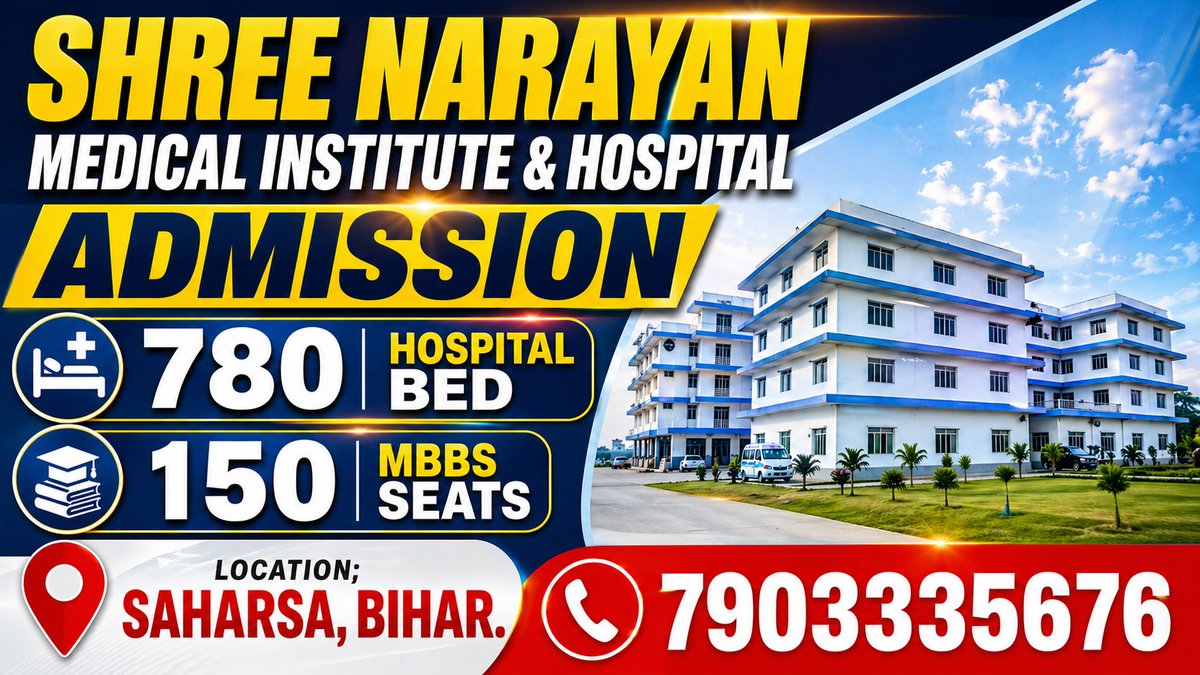 CareerMakerIn's tweet photo. 🚨 MBBS ADMISSION OPEN 2026 🚨

🏥 Shree Narayan Medical Institute &amp; Hospital, Saharsa (Bihar)

✅ 780 Hospital Beds
🎓 150 MBBS Seats
📍 Strong Clinical Exposure
📞 Call Now: 7903335676
⚡ Limited Seats – Don’t Miss Your Chance!

#MBBSAdmission2026 #NEETUG #MedicalCollege #Bihar https://t.co/cY9GsPZ8KX