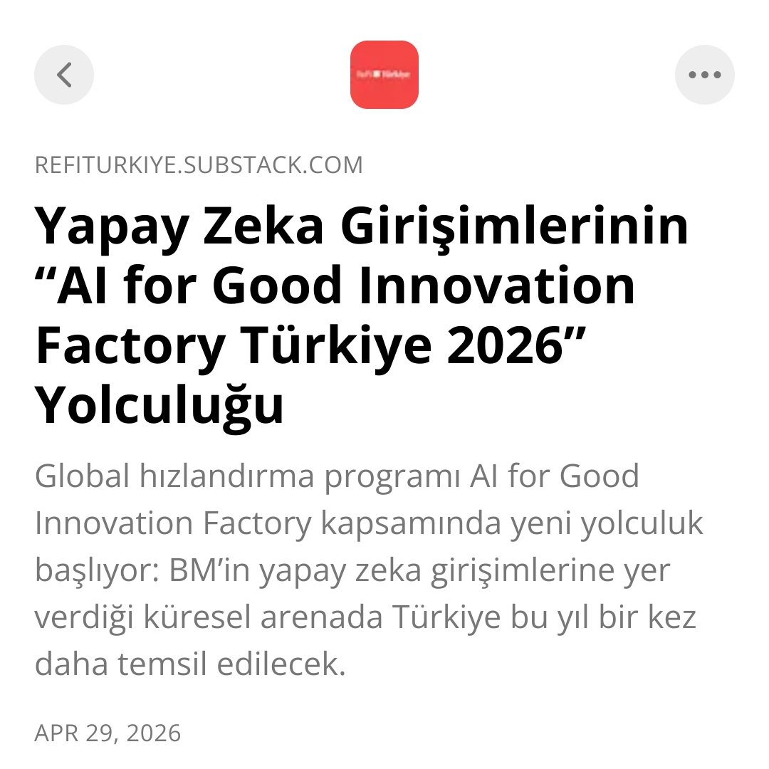 refi_turkiye's tweet photo. @Akbank @imeceplatformu #AI for Good Innovation Factory Türkiye 2026 hakkında daha fazlasını #Substack yazımızda keşfedin!

https://t.co/kljpZhqh8d https://t.co/mkfJAAxbNE