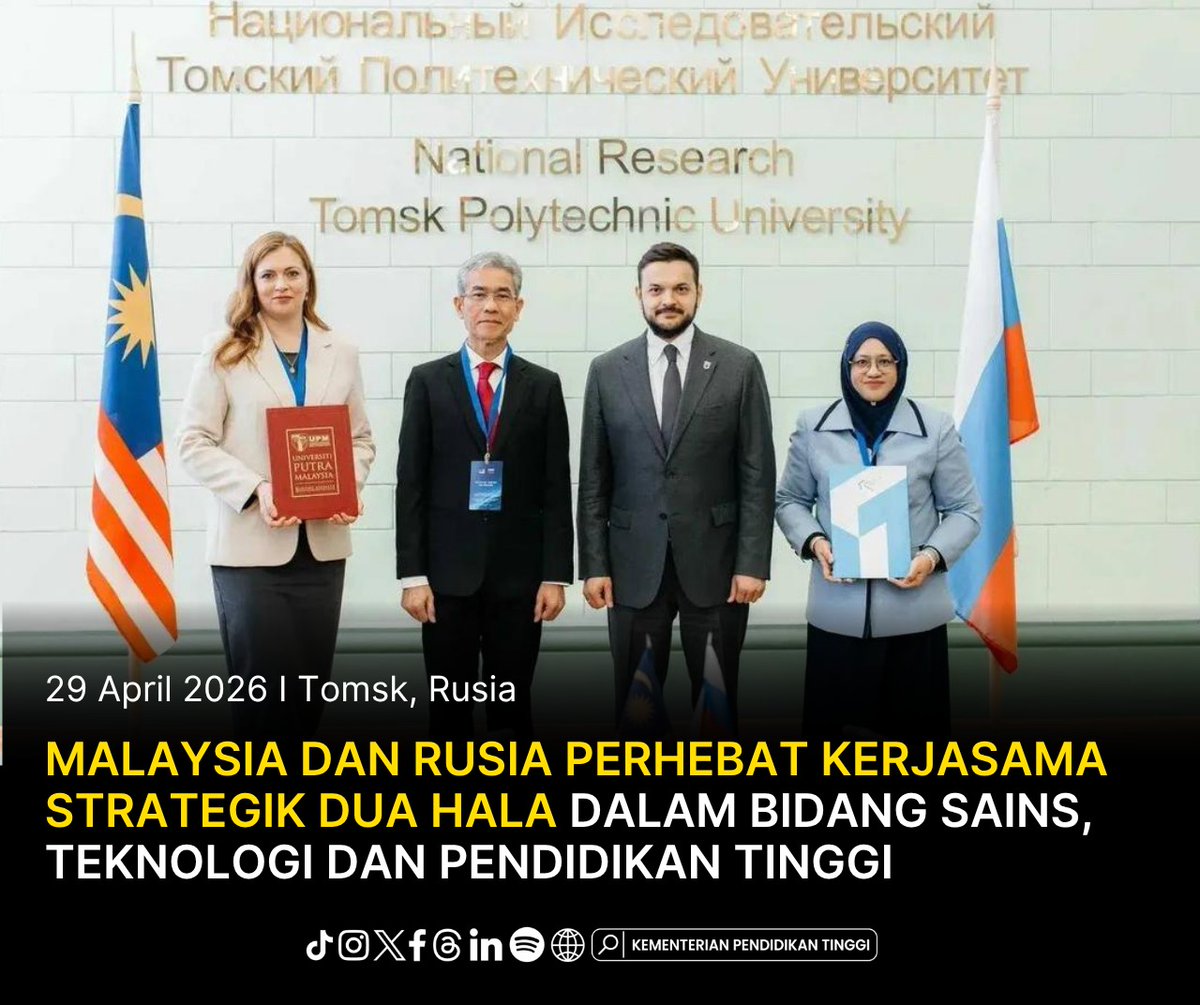 MOHEOfficial's tweet photo. MALAYSIA DAN RUSIA PERHEBAT KERJASAMA STRATEGIK DUA HALA DALAM BIDANG SAINS, TEKNOLOGI DAN PENDIDIKAN TINGGI

29 April 2026 I Tomsk, Rusia

Baca lanjut di : https://t.co/njyxJ5S0um

@ZambryOfficial
@AdamAdli

#RancakkanMADANI
#MADANIbekerja
#MalaysiaMADANI https://t.co/3wgB88GVLf