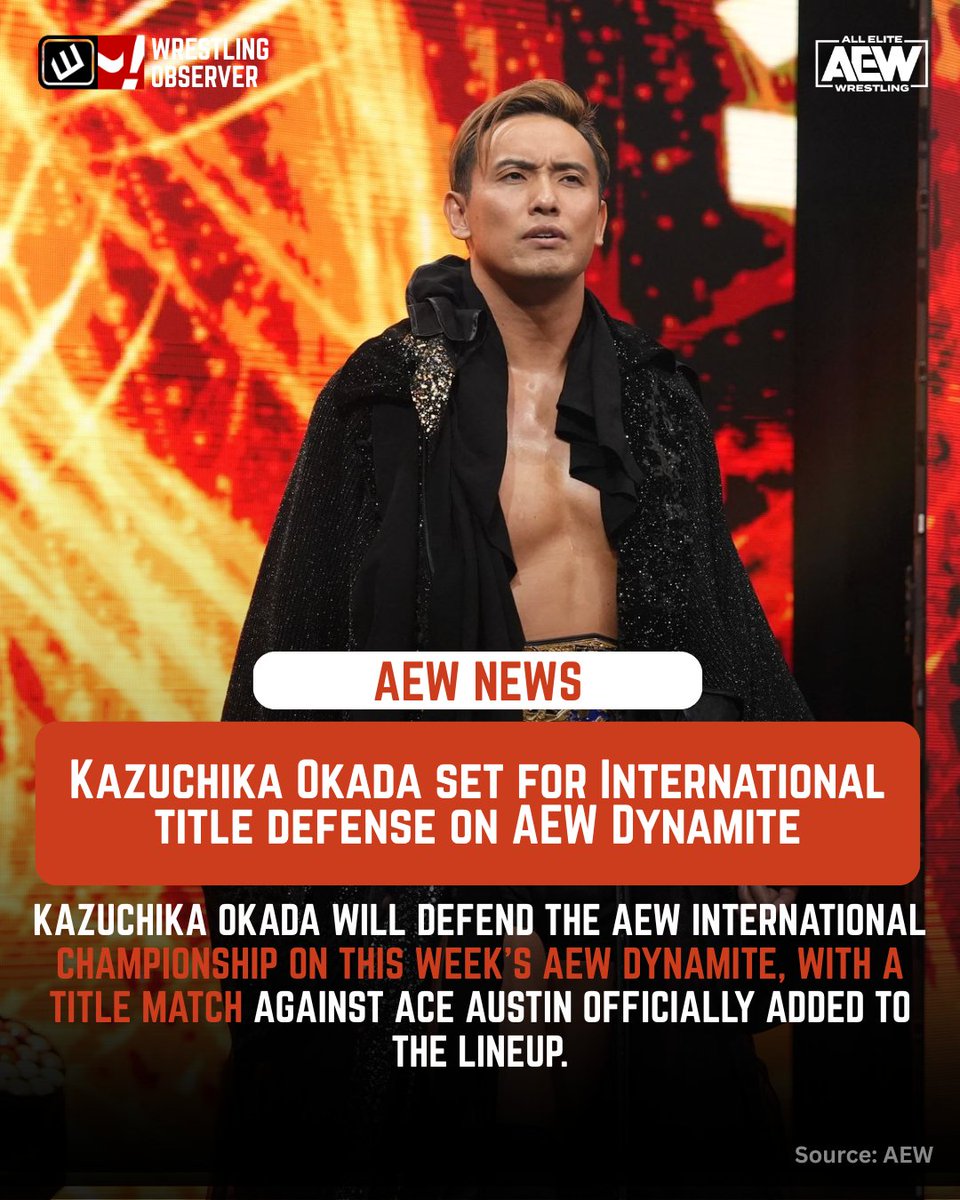 WONF4W's tweet image. Another title defense added to #AEWDynamite.

Kazuchika Okada puts the #aew International Championship on the line against Ace Austin in their first-ever singles meeting.

Read full article here:
zurl.co/kn8cT 
Source: AEW Dynamite

#KazuchikaOkada