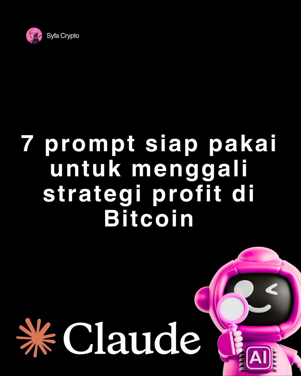 syfaeth's tweet photo. 7 prompt siap pakai untuk menggali strategi profit di Bitcoin 🧵 https://t.co/Riq4VaONnq