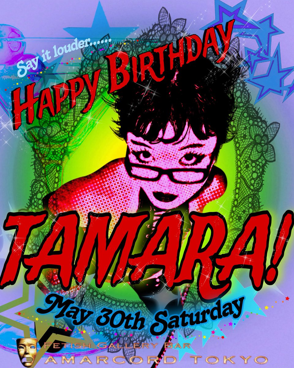 TAMARA🎂5/30 Birthday Party 🎂 tweet media
