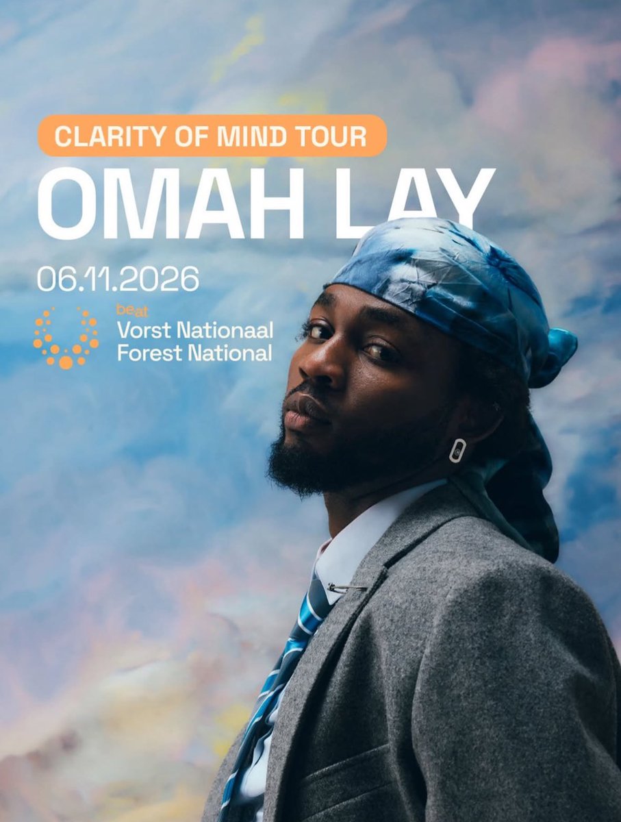 hypetribeng's tweet image. 🚨OMAH LAY 
CLARITY OF MIND TOUR 🏟️⏳

Forest National 🇧🇪 (8,400)
Uber Eats Music Hall 🇩🇪 (4,500)
OVO Arena Wembley 🇬🇧 (12,500)
Zenith Arena 🇫🇷 (6,800)
Ahoy Rtm Stage 🇳🇱 (7,842)

MORE DATES INCOMING
