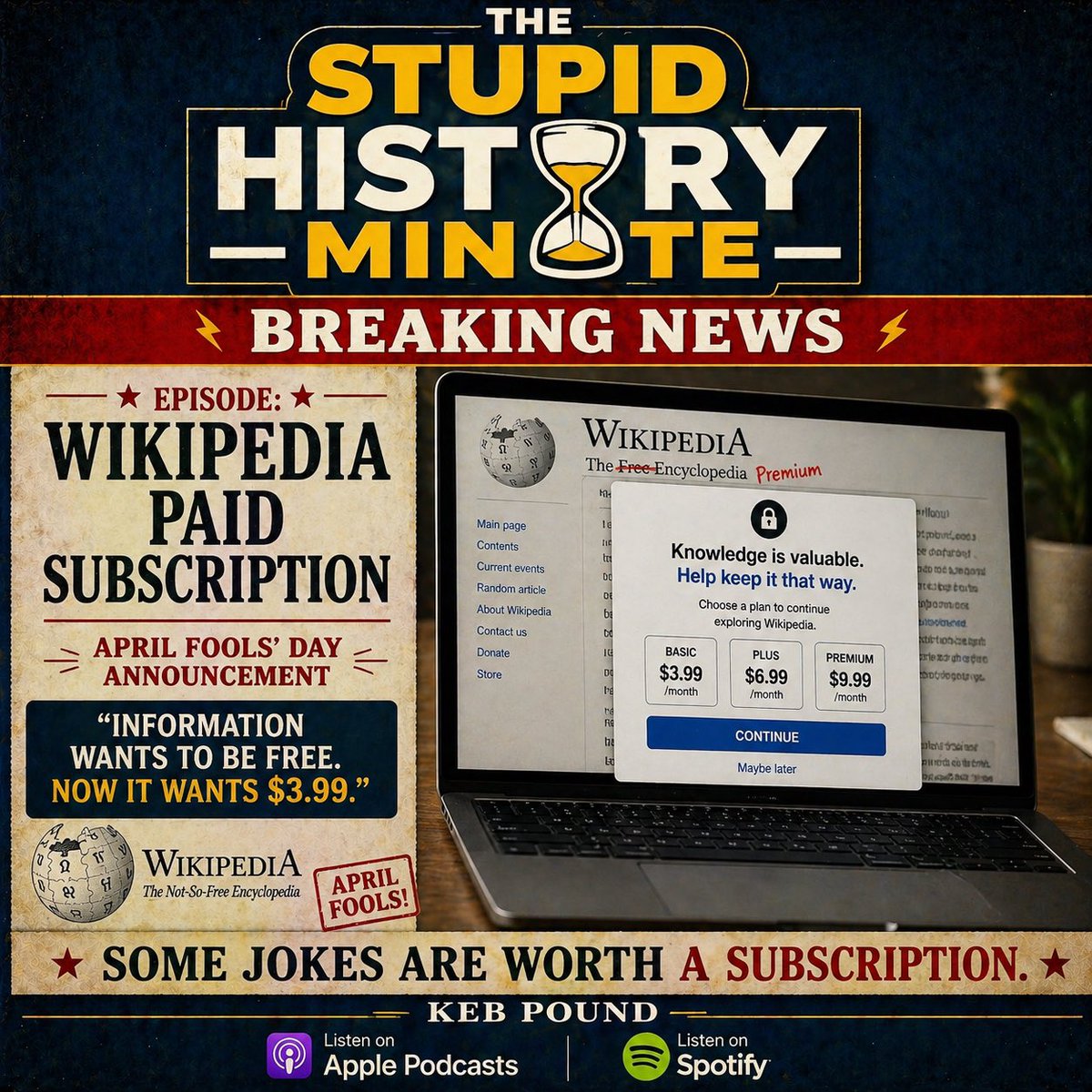 StupidMinute's tweet image. The Stupid History of Paying for Wikipedia 

#History #Podcasts #AprilFoolsDay