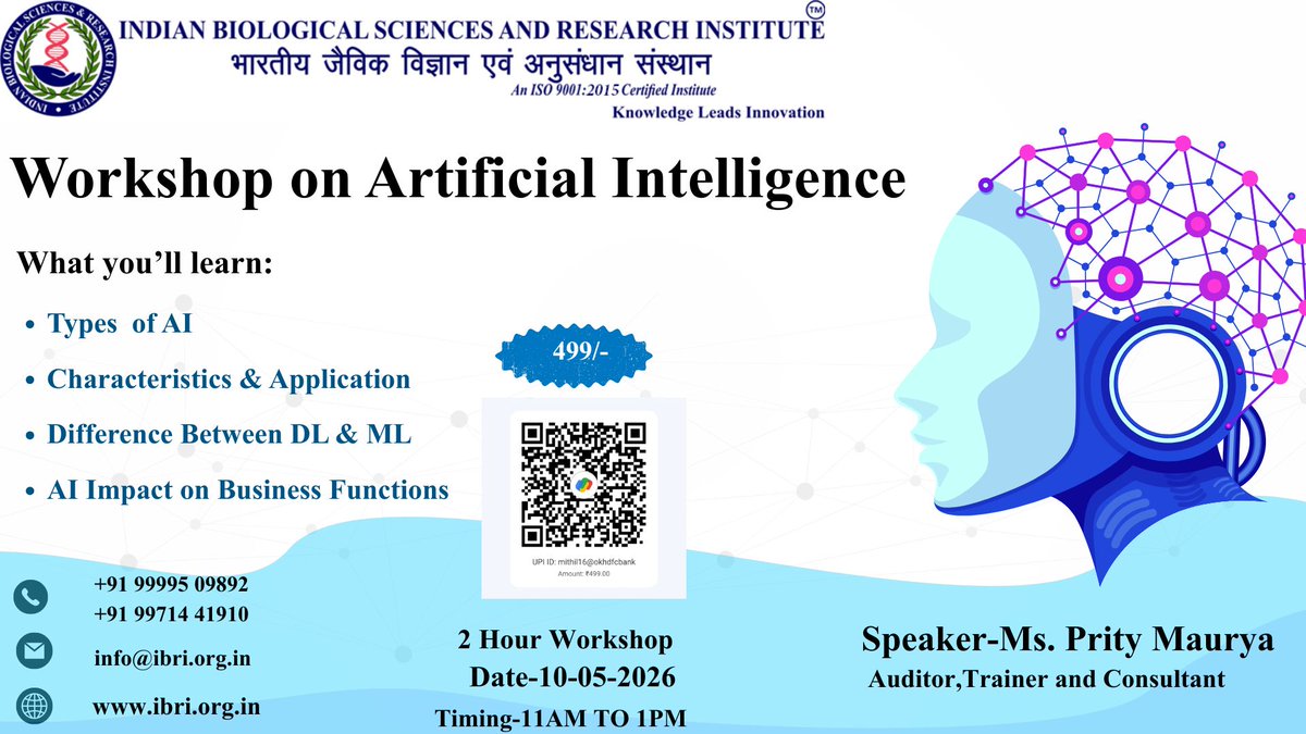 Ibri_Noida's tweet photo. AI Workshop | 10 May 2026 | 11 AM–1 PM

Learn Types of AI, ML vs DL, real-world applications &amp; AI’s impact on business.

 Speaker: Ms. Prity Maurya
 Fee: ₹499

 Register now: 
https://t.co/EETKd38W1x

#AIWorkshop #ArtificialIntelligence #MachineLearning #DeepLearning https://t.co/4d35ivb6MU