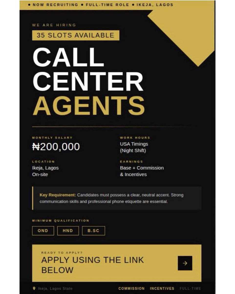 Hiring

Call Center Agents
N200,000, plus commission &amp; incentive 

Apply using the Link: lnkd.in/eVfpxS_m