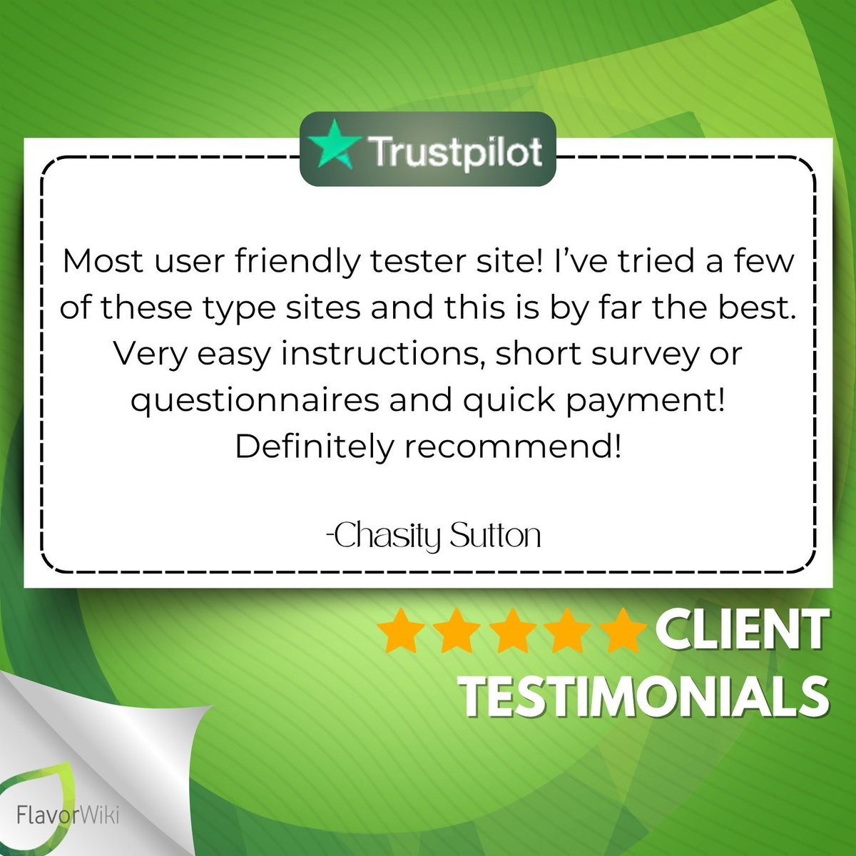 FlavorWiki's tweet image. Client Reviews On Trustpilot!

Most user friendly tester site! I’ve tried a few of these type sites and this is by far the best. Very easy instructions, short survey or questionnaires and quick payment! Definitely recommend!

- Chasity Sutton

#FlavorWiki #Reviews #TrustPilot