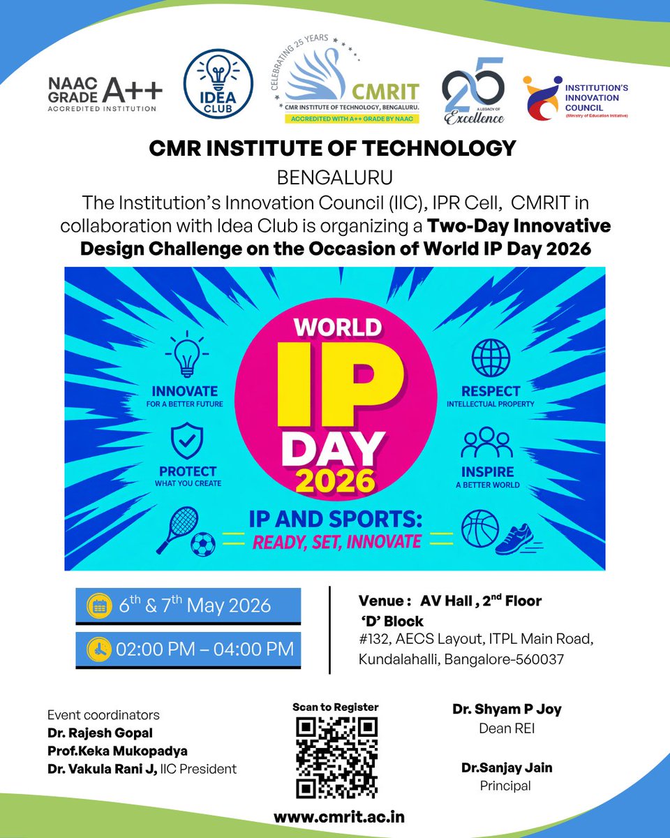 CMRIT_Bengaluru's tweet image. IIC-CMRIT in collaboration with the IPR Cell and Idea Club of CMRIT is organizing a Two-Day Innovative Design Challenge on the Occasion of World IP Day 2026 on 6th and 7th May 2026.

@mhrd_innovation

#cmritbengaluru #cmrit #IIC_CMRIT #mhrd #worldipday