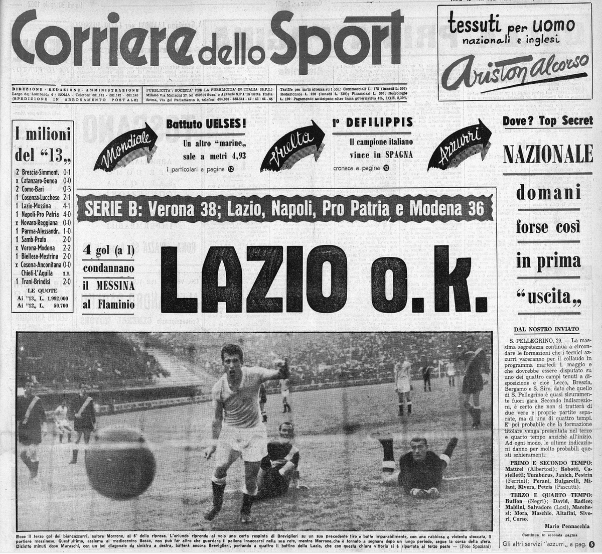 lazio_story's tweet image. #Lazio #memories #picoftheday

#accaddeoggi, 29 aprile 1962, Lazio-Messina 4-1: il poker ai peloritani sulla prima pagina del Corriere dello Sport del lunedì successivo