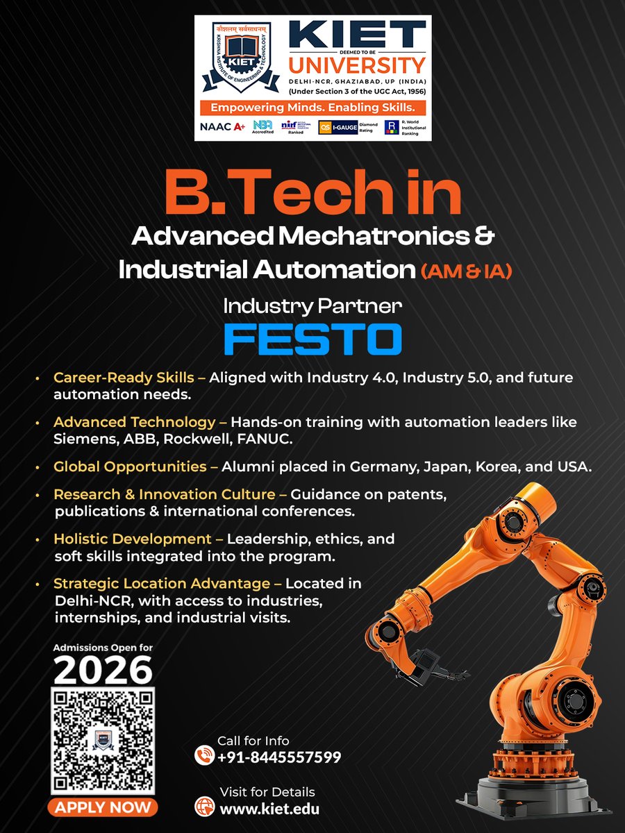 Kiet_edu's tweet image. B.Tech in AMIA at KIET — powered by FESTO — prepares you for robotics, automation &amp;amp; smart manufacturing.
𝗔𝗱𝗺𝗶𝘀𝘀𝗶𝗼𝗻𝘀 𝗢𝗽𝗲𝗻 𝟮𝟬𝟮𝟲
🌐 kiet.edu | 📞 +91-8445557599
#KIET #AMIA #Automation #Robotics #FutureReady