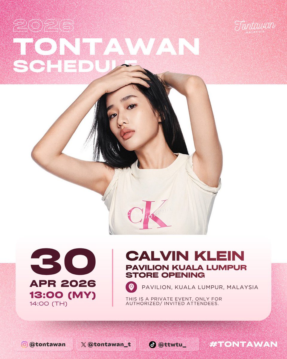 Tontawan_MY's tweet image. 260430 #TontawanSchedule2026 

Calvin Klein Pavilion Kuala Lumpur Store Opening
⏰ 13:00 (🇲🇾) | 14:00 (🇹🇭)
📍 Calvin Klein, Pavilion KL, Malaysia

💬
#CalvinKleinxTU  
#tontawan #intuyou