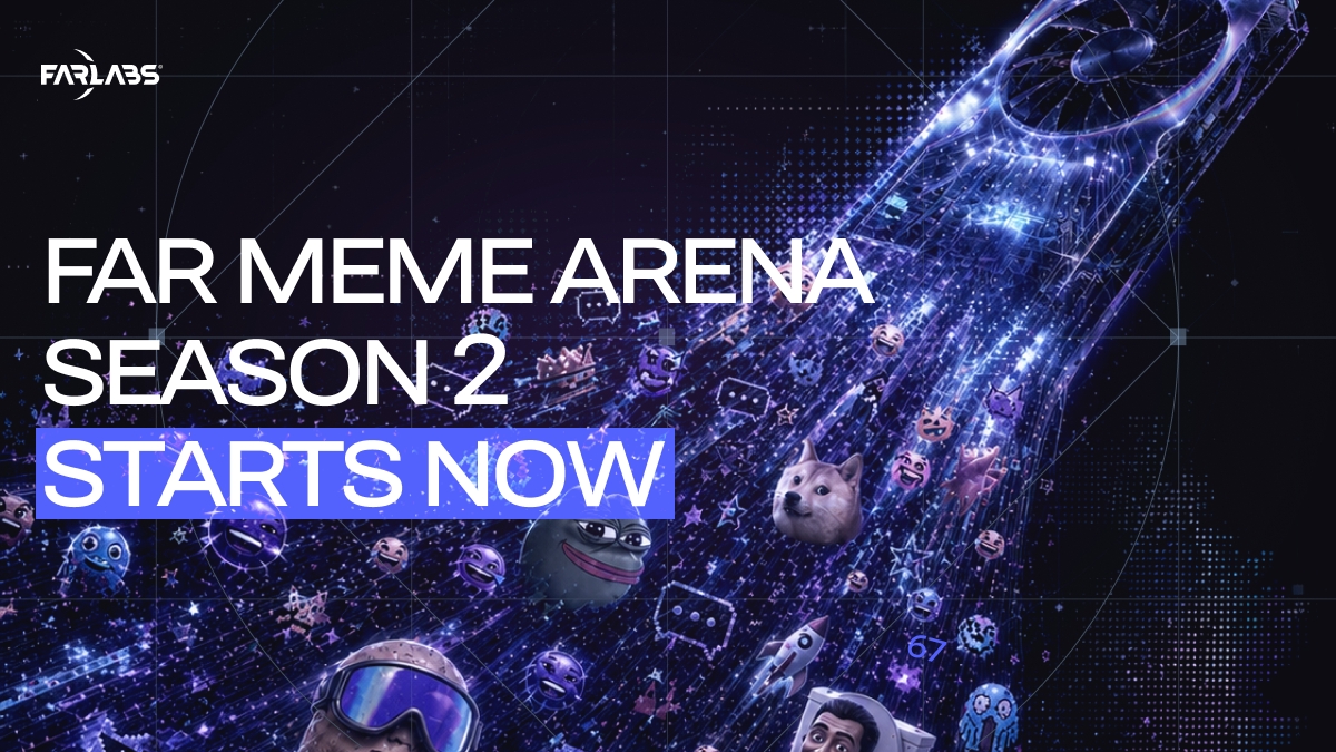 We have a surprise for you! 

FAR Meme Arena is back. Season 2 is now open in our Discord community.

You create FAR Labs memes. We reward the best ones.

Join the Discord and get started 👉 discord.gg/farlabsai
