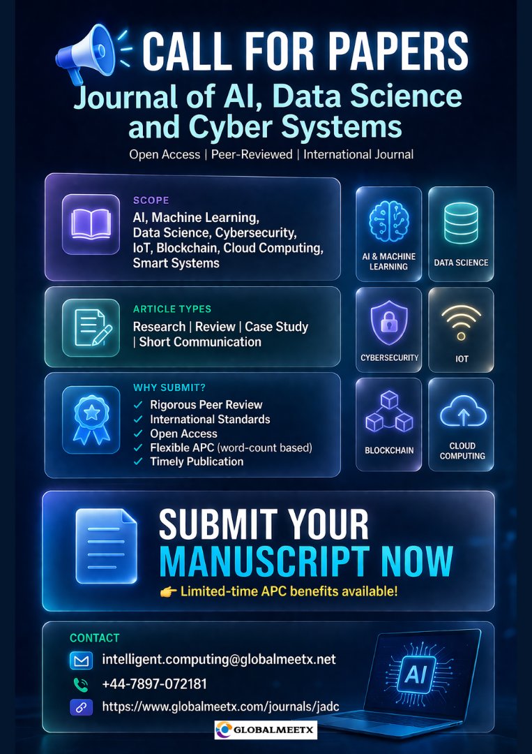 Louise_Islaa's tweet image. Shape the future of intelligent and secure systems with your research.

Submit today:
 globalmeetx.com/journals/jadc
#Globalmeetx #AI #DataScience #CyberSecurity #IoT #SmartSystems #Research #CallForPapers