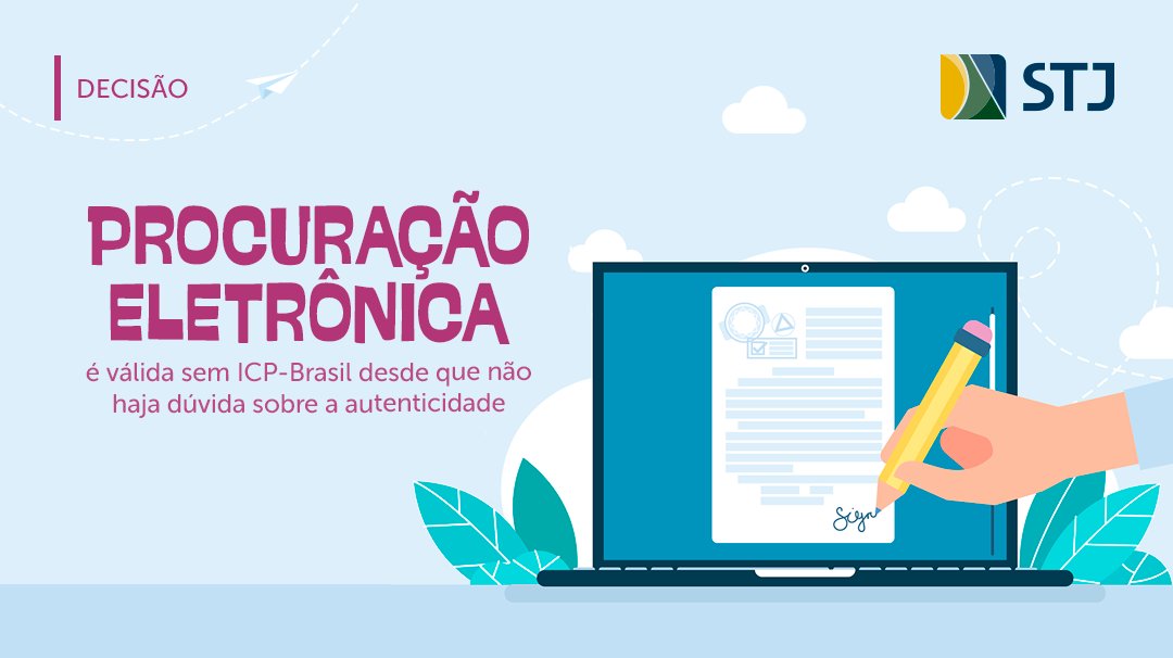 O STJ entendeu que, para ter validade no processo judicial, a procuração firmada eletronicamente não exige, como regra, assinatura com certificado digital emitido por autoridade certificadora credenciada na Infraestrutura de Chaves Públicas Brasileira (ICP-Brasil). Saiba mais: