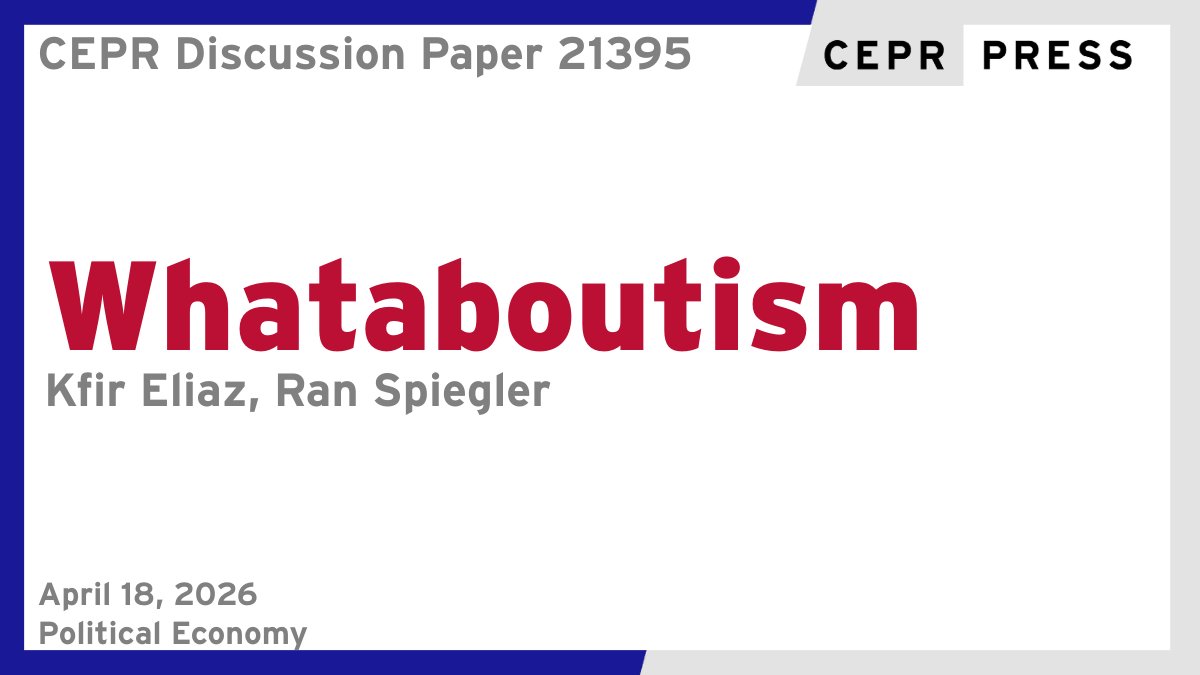cepr_org's tweet photo. New CEPR Discussion Paper - DP21395
Whataboutism
Kfir Eliaz @TelAvivUni @kingsbschool @KingsCollegeLon, Ran Spiegler @TelAvivUni @EconUCL @ucl 
https://t.co/Pt9cukG8vu
#CEPR_PoE #EconTwitter https://t.co/jgMwRobcGa