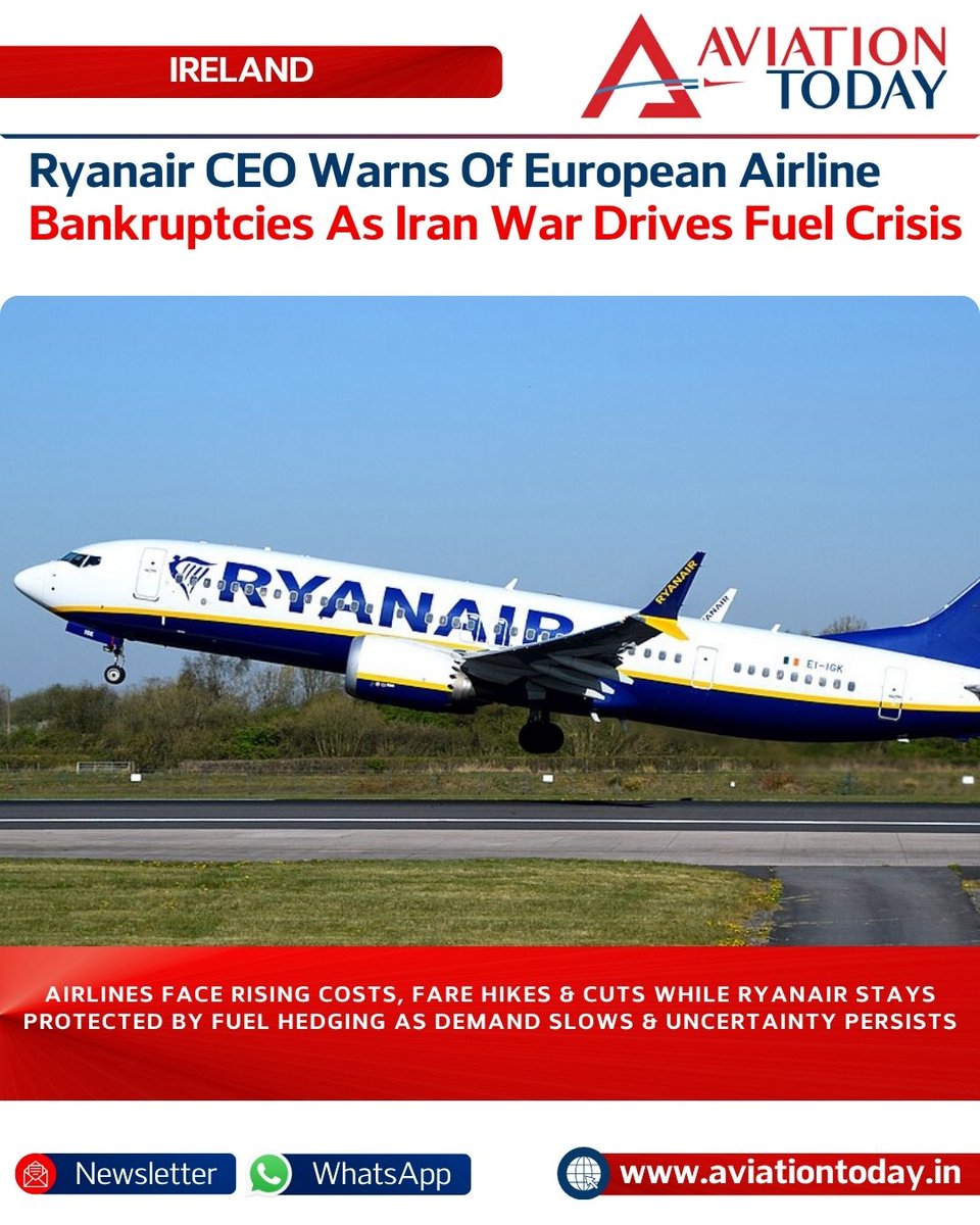 _aviationtoday's tweet image. Ireland: CEO of Ryanair Michael O’Leary  warned the Iran conflict could bankrupt 2–3 European airlines, including Wizz Air and airBaltic, as fuel prices surge.

🔗 Article Link in Comments 

Image: @ryanair 

#Ryanair #CEO #FurlCrisis #AviationNews #AviatiionToday