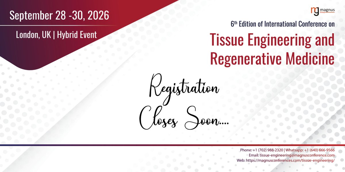 TERMCevent's tweet image. 📣 Early Bird Registration Closes Soon!
@TERMCevent
by
@magnus_group
!
🗓️ Sept 28–30, 2026
📌 #London &amp;amp; #Online
🔗 Submit your Abstract at: magnusconferences.com/tissue-enginee…
🔗 Register: magnusconferences.com/tissue-enginee…
📞 Call: +1 (702) 988-2320
💬 WhatsApp: +1 (640) 666-9566
#TERMC2026