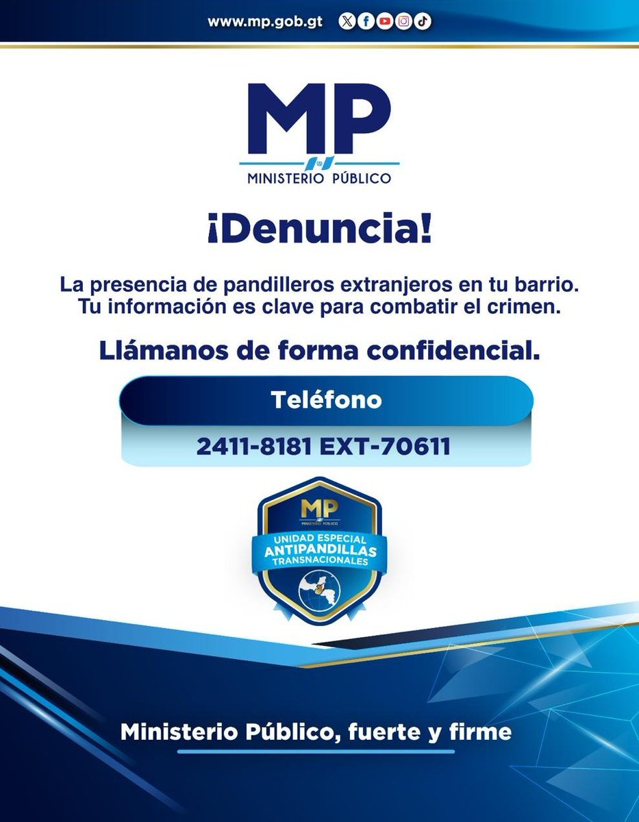 MPguatemala's tweet photo. El MP combate la presencia de estructuras delictivas extranjeras en Guatemala.
📢 Si ves pandilleros extranjeros en tu comunidad, denúncialo:
🌐 https://t.co/ySLpsqqx3F | 📱 App #MPvirtual
📞 2411-8181 ext. 70611
📲 3764-9253 | 3572-9779
#MPfuerteYfirme 💪 https://t.co/xC4RmW6JE9