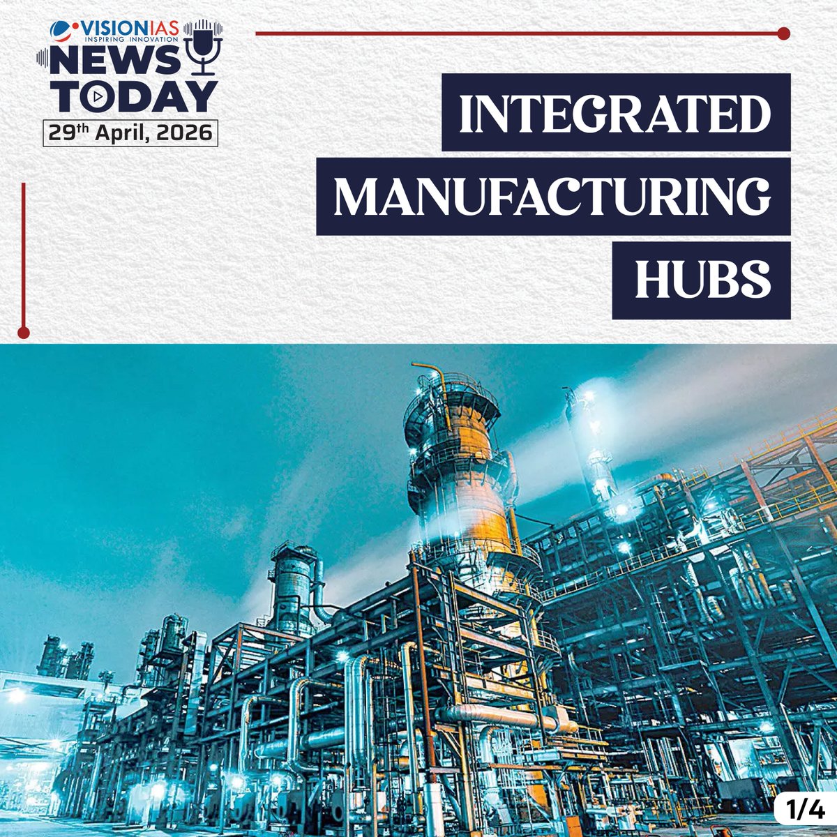 Vision_IAS's tweet image. News Today | 29th April, 2026

Integrated Manufacturing Hubs

#visionias #newstoday #dailycurrentaffairs #currentaffairs

Read Complete News At: visionias.in/current-affair…

Watch the News Bulletin at: youtube.com/playlist?list=…