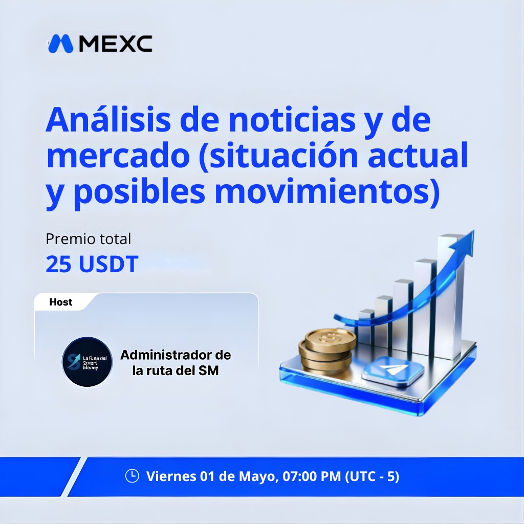 ¿Hacia dónde se mueve el mercado?

Acompáñanos este Viernes 01 de mayo (07:00 P.M UTC-5) en un análisis exclusivo de noticias y proyección de mercado junto a La Ruta del Smart Money. 

¡Participa por un prize pool de 25 USDT!
Sortearemos 5 USDT a 5 ganadores durante el live.