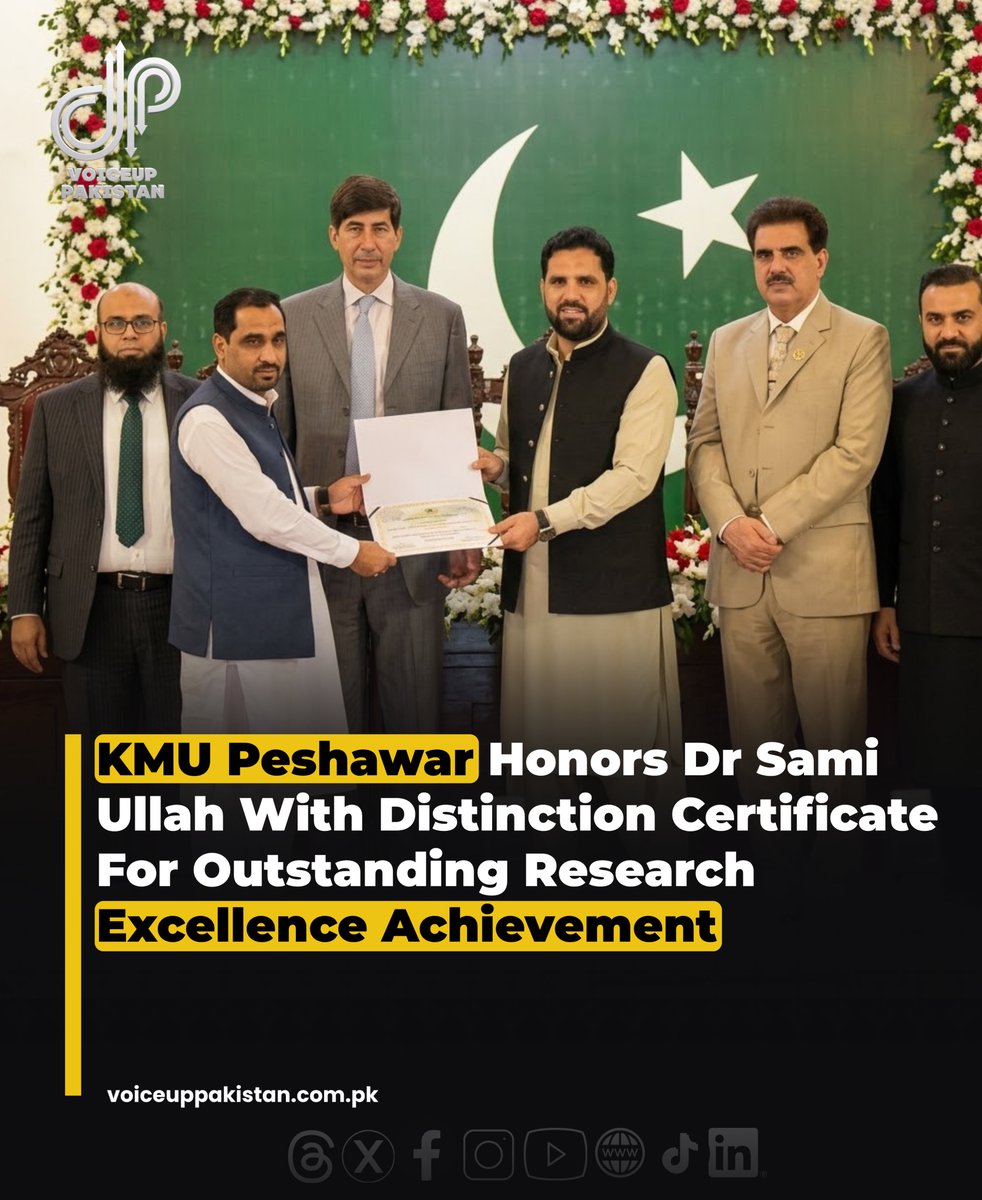 VoiceupPakistan's tweet image. Khyber Medical University on April 27, 2026 recognized leading Pakistani researchers and scientists, where Dr Sami Ullah was awarded a Certificate of Distinction for outstanding performance by the Chairman of Higher Education Commission and Meena Khan Afridi. 
#KMU #Peshawar #HEC