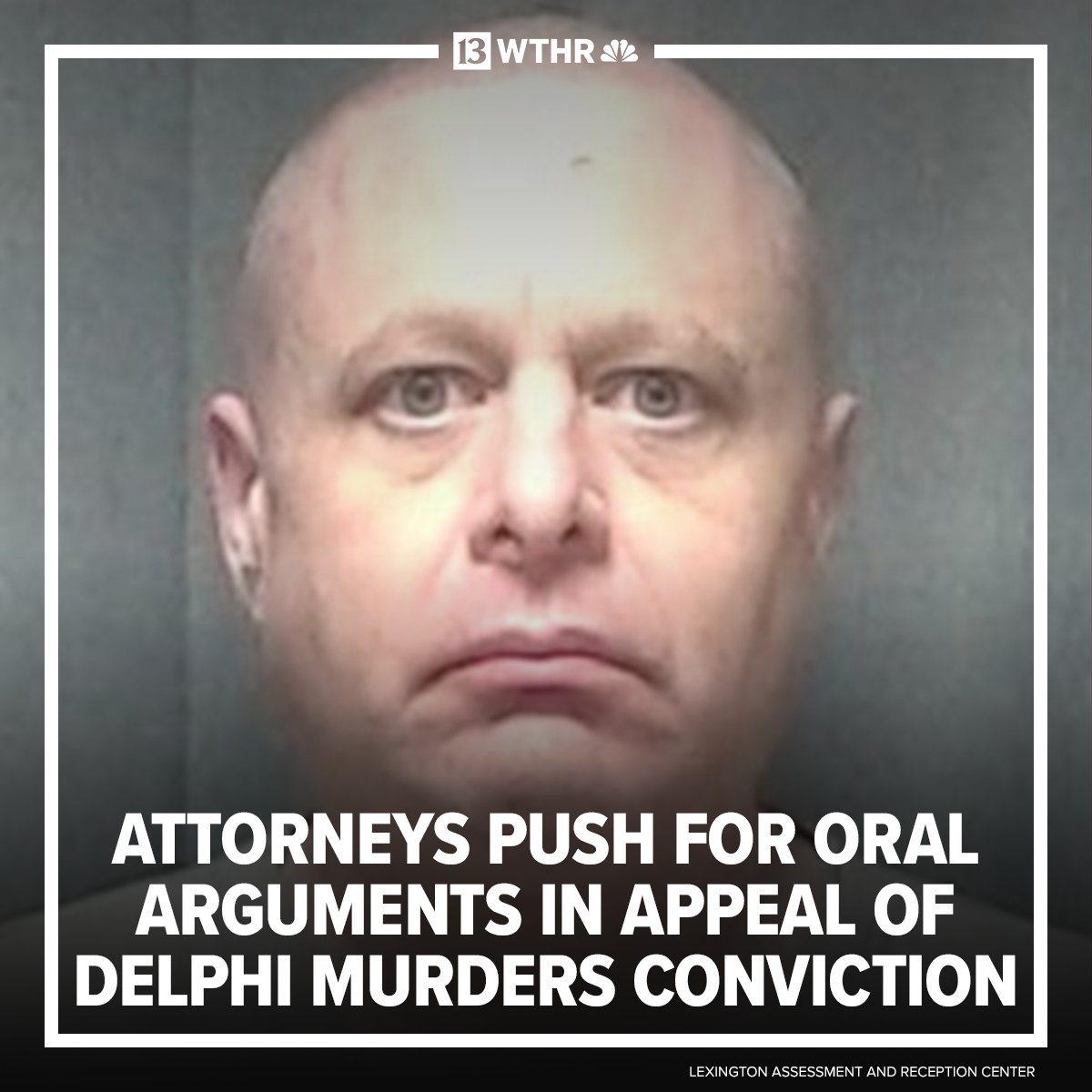 Richard Allen's appeal team wrote, "The only way our justice system works is if the jury hears the full truth. Because the jury only heard half the story, Allen was denied a fair trial."
 
MORE: wthr.com/article/news/c… 
 
(📷: Lexington Assessment and Reception Center)