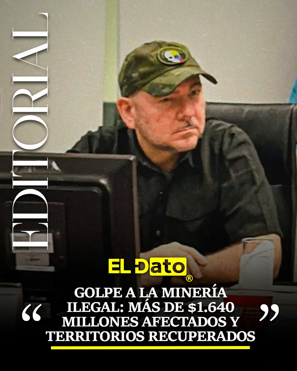 ElDatoEcua's tweet image. #Editorial “GOLPE A LA MINERÍA ILEGAL: MÁS DE $1.640 MILLONES AFECTADOS Y TERRITORIOS RECUPERADOS”

Las acciones contra la minería ilegal en Ecuador han generado una afectación económica superior a los 1.640 millones de dólares, según informó el ministro de Defensa, Gian Carlo