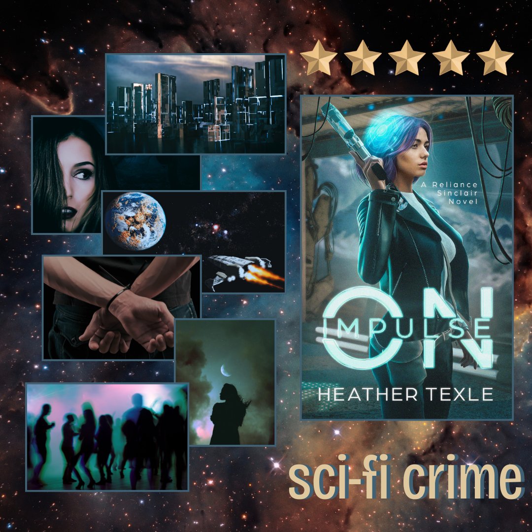 HTexle's tweet photo. On Impulse is the sci-fi thriller you didn't know you needed! 

Reliance Sinclair is a former cop accused of murdering her best friend. She goes on the run to find the real killer and clear her name. In space.

https://t.co/xMh3N5wp7o https://t.co/4rQh0MAJve