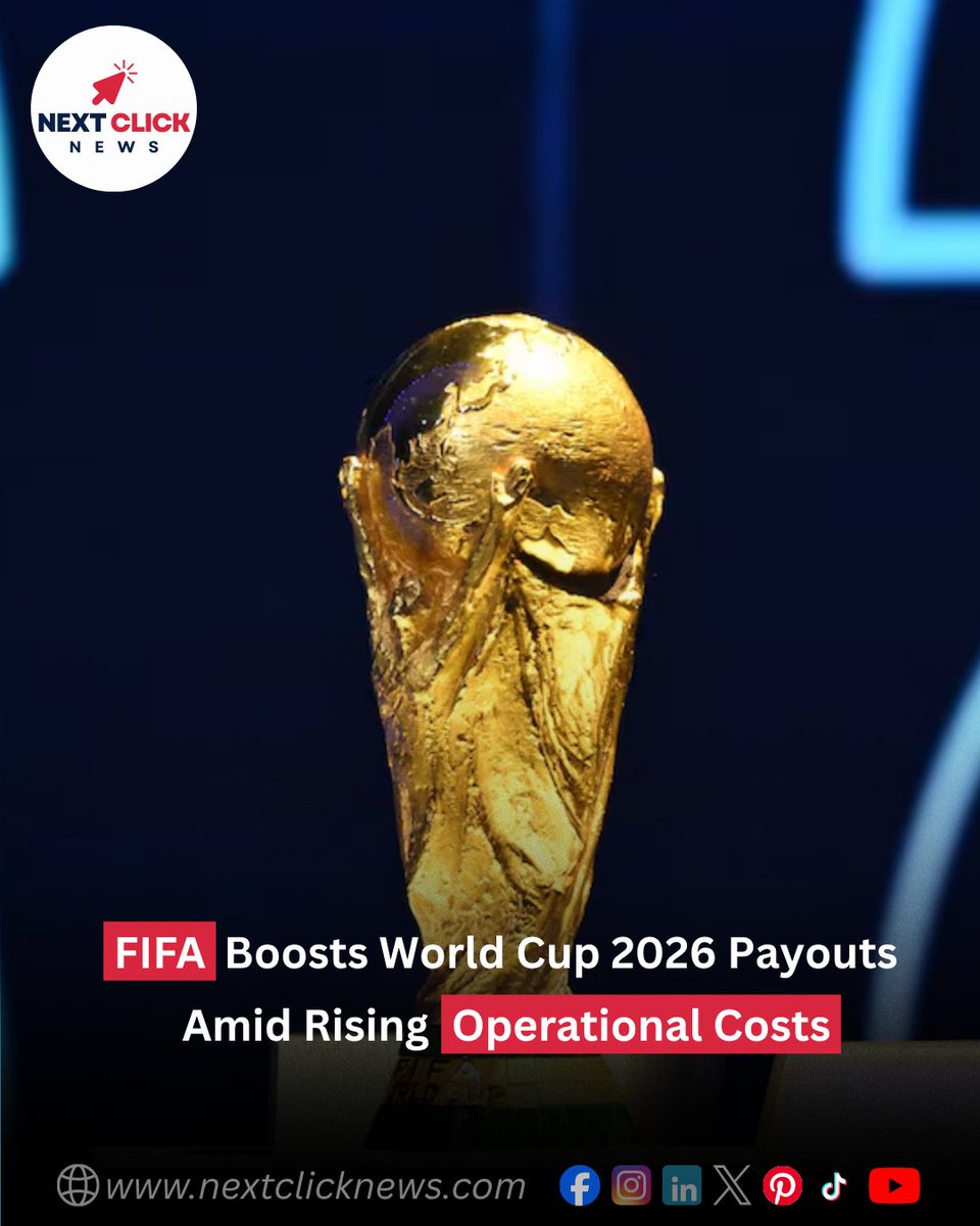NextClickNews's tweet image. 💰 FIFA has officially announced a significant boost to prize money for the 2026 World Cup, aiming to offset soaring operational costs for participating nations. 

nextclicknews.com/2026/04/30/fif…

#FIFA #WorldCup2026 #FootballBusiness #SportsNews #NextClickNews