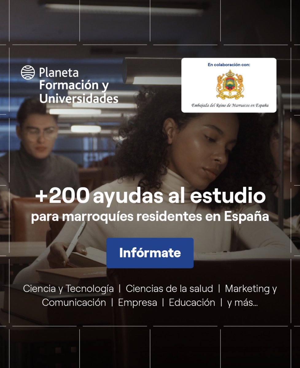 MoroccoInESP's tweet photo. Abierto el plazo de solicitud de las 214 becas de acceso a la educación  superior, impulsadas por la Embajada del Reino de Marruecos en España y  Planeta Formación y Universidades a favor de estudiantes marroquíes  residentes en España. https://t.co/iZRGZ7o3JC https://t.co/Lam1nzdU1U