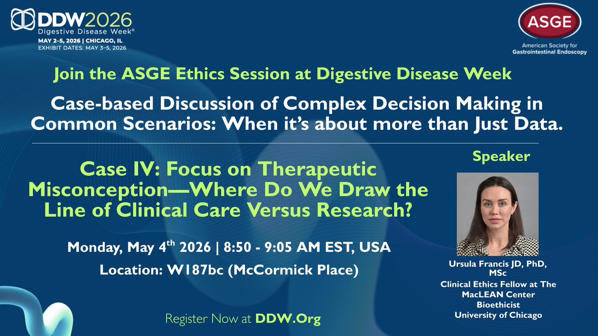 AkwiAsombangMD's tweet photo. JOIN US @DDWMeeting WITH  Francis JD PhD MSc

🗓️ Monday May 4th 2026

⏰08- 09:30 am

📍W185bc McCormick place 

💡Therapeutic misconception
➡️ clinical care &amp; research? 

💡 Should you provide clinical care &amp; enroll the same patient into clinical studies? 

#GITwitter https://t.co/Sa1qRbdOom