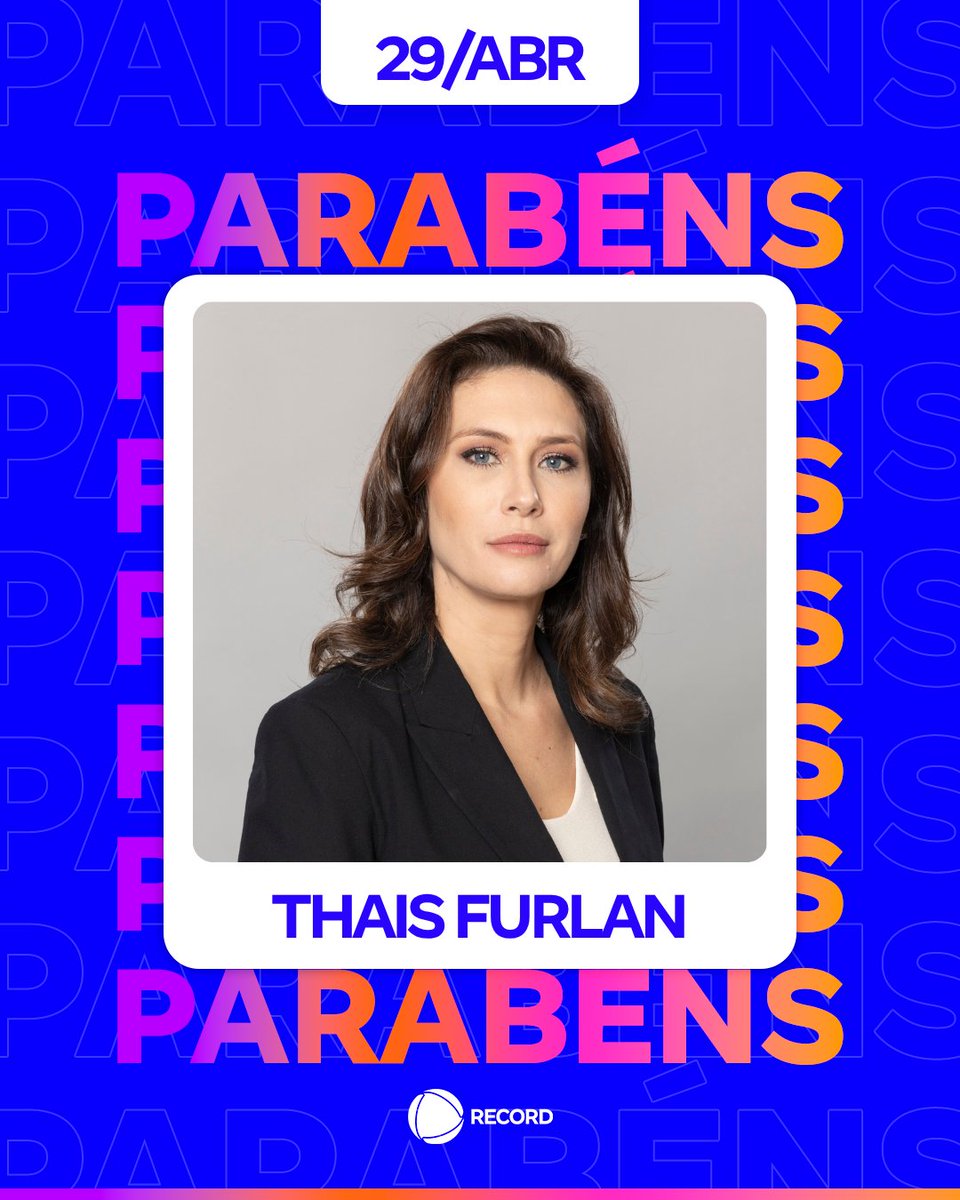 siga_record's tweet image. Hoje é o dia dela! 🎉 Thais Furlan comemora mais um ano de vida e segue brilhando na tela da #RECORD 🎉🎂 Parabéns, Thais!
