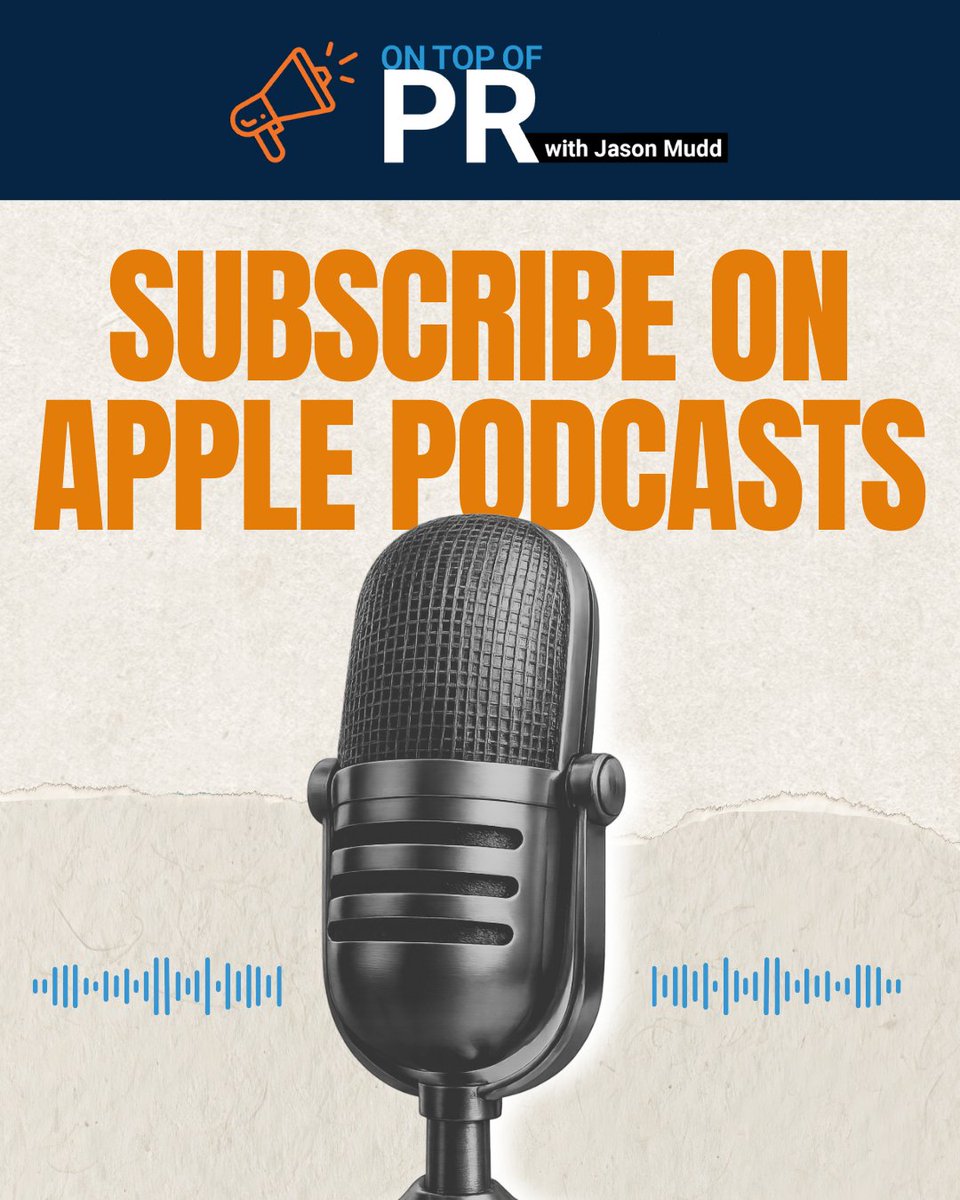 On Top of PR with Jason Mudd podcast tweet media